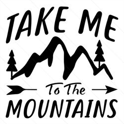 Take Me To The Mountains Svg, Christmas Svg, Christmas Day Svg