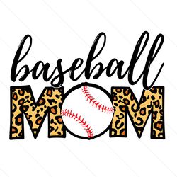 Baseball Leopard Mom Svg, Mothers Day Svg, Baseball Mom Svg, Mom Svg, Baseball Svg, Leopard Mom Svg, Mother Svg, Love Ba