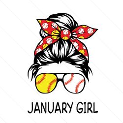 Baseball Softball January Girl Svg, Birthday Svg, January Girl Svg, Baseball Girl Svg, Softball Girl Svg, January Birthd