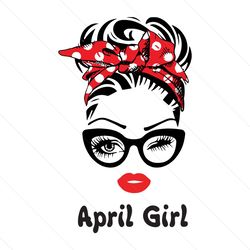 April Girl Wink Eye Svg, Birthday Svg, April Girl Svg, April Birthday Svg, April Svg, Birthday Girl Svg, April Woman Svg