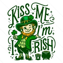 Kiss Me Im Irish Leprechaun SVG File