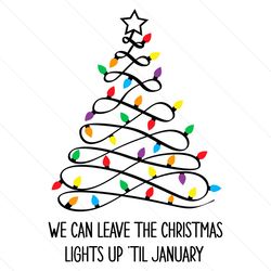 Taylor Leave The Christmas Lights SVG File Instant Download