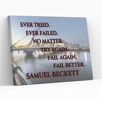 Samuel Beckett Inspirational Quote Motivational Design Expression Kids Room Gift Ready Wall Hanging Canvas Wall Art Prin
