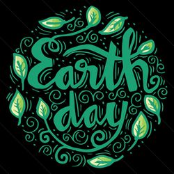 Earth Day Svg, Trending Svg, Earth Svg, The Earth Day Svg, Earth Day Gifts Svg, Happy Earth Day Svg, Earth Love Svg, Ear