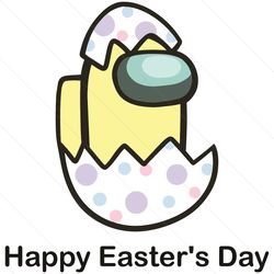 Cute Among Us Happy Easters Day Svg, Among Us Svg, Easter Svg, Easter Day Svg, Eggs Svg, Eggs Impostor Svg, Eggs Easter