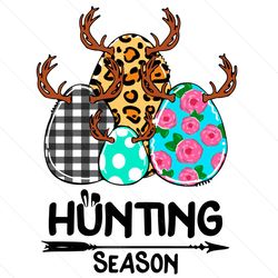 Hunting Season Easter Eggs Svg, Easter Day Svg, Easter Svg, Hunting Season Svg, Easter Hunting, Deer Horn Svg, Happy Eas