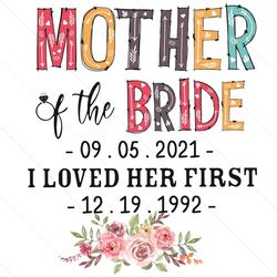 Mother Of The Bride September 5Th 2021 Svg, Mother Day Svg, Mom Svg, Mother Svg, Bride Svg, Bride Mother Svg, Happy Moth