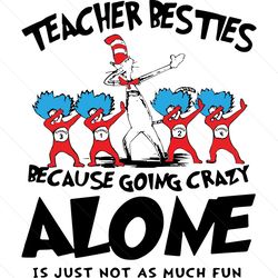Dr Seuss Dabbing Teacher Besties Svg, Dr Seuss Svg, Teacher Besties Svg, Dr Seuss Teacher, Teacher Svg, Cat In The Hat S