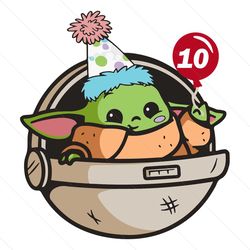 Baby Yoda 10th Birthday Svg, Birthday Svg, Baby Yoda Svg, Cute Yoda Svg, Baby Yoda Birthday Svg, 10th Birthday Svg, Happ