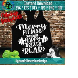 Merry Fitmas and a happy new year cutting files, christmas fitness quotes svg files, workout svg files, fit girl cut fil