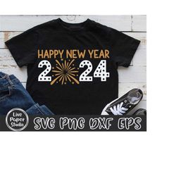 Happy New Year 2024 SVG, New Years Eve Svg, Welcome 2024 SVG, Firecracker SVG, Holiday Clipart, Winter Download Svg, Png