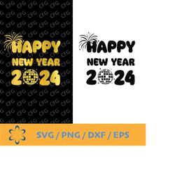 Happy New Year SVG Hello 2024 Christian PNG Sublimation Design, happy new year 2024 Shirt Cut File, new year 2024 Svg