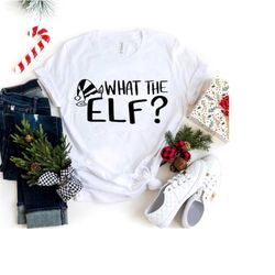 What The Elf SVG, Funny Christmas Shirt Svg, Christmas Elf svg, Santa svg, Merry Christmas svg, Holiday svg, Cut File fo