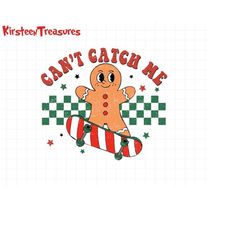 Boys Christmas PNG, Can&39t Catch Me design, Retro Funny Christmas Sublimation, Skateboarding gingerbread in cap, downlo