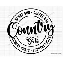 Country girl svg, Country svg, Cowgirl svg, Southern girl svg, Small town girl svg, Country music svg- Printable, Cricut