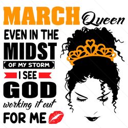 March Birthday Messy Bun Queen Svg