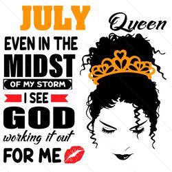 July Birthday Messy Bun Queen Svg