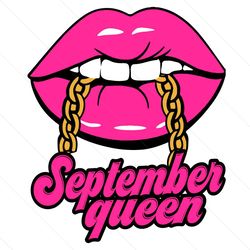 September Queen Svg, Birthday Svg, Birthday Queen Svg, Born In September, September Queen Svg, September Birthday, Birth