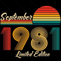 September 1981 Birthday Limited Edition Svg
