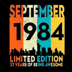 September 1984 Limited Edition 37 Years Of Being Awesome Svg