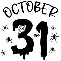 October 31 Svg, Halloween Svg, Spider Web Svg, Spider Svg