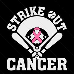 Strike Out Cancer SVG PNG, Breast Cancer Svg, Baseball Svg