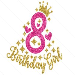 Eighth Birthday Girl svg, 8th Birthday svg, Eight Birthday svg, Princess Crown, Digital download, cut files, png, Cricut Cameo Silhouette