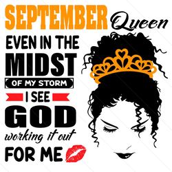 September Birthday Messy Bun Queen Svg
