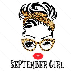 September Girl Svg, Birthday Svg, Birthday Girl Svg, Girl Svg, Born In September, September Svg, Girl Birthday Svg, Whit