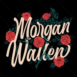 Floral Morgan Wallen Country Music SVG