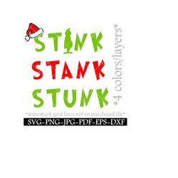 Stink Stank Stunk Grinch SVG - Christmas Digital Download, Stencil, Iron on Graphic, DIY Decal, Dr Seuss,  SVG, Cricut f