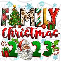 Family Christmas 2023 png sublimation design download, Merry Christmas png,Happy New Year png,Christmas vibes png,sublim