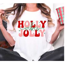 Holly Jolly Vibes Svg, Christmas Svg, Christmas Vibes Svg, Christmas Shirt Svg, Winter Holiday Gift, Merry Christmas, Cr