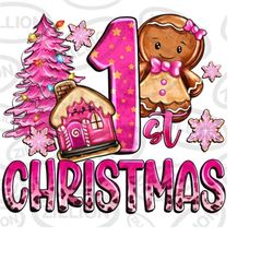 1st Christmas gingerbread girl png sublimation design download, Merry Christmas png, Happy New Year png, sublimate desig