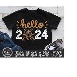 Hello 2024 SVG, Happy New Year SVG, New Years Eve Svg, Welcome 2024 SVG, Fireworks Svg, Holiday Clipart, Download Svg, P