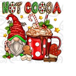 Hot cocoa gnome png sublimation design download, Christmas png, Happy New Year png, cute gnome png, sublimate designs do