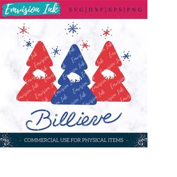 Billieve SVG | Buffalo SVG | Bills SVG | Bills Christmas Cut File | Buffalo Cut File | Christmas Tree Svg | Snowflake Sv