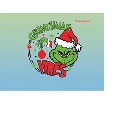 Grinchmas Vibes SVG, Christmas xmas svg, Christmas SVG, Grinch SVG, Christmas Cut Files, Cricut svg, Silhouette Cut File