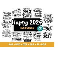 New Year 2024 svg bundle, new year quotes svg, silhouette, cricut cut files, new year sublimation files, new year 2024 s
