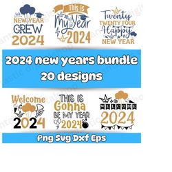 2024 New Years Bundle 20 Designs png svg eps dxf - Start the Year with Style! Festive Digital Art for Crafts, Decor, and