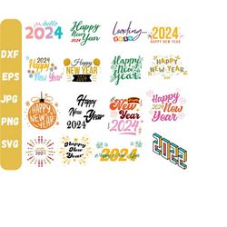 35 Happy New Year 2024  SVG Bundle, New Year Png, New Year Shirt, New Year Outfit svg, New year quotes, New Year Sublima