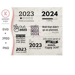 Good Bye 2023 | Happy New Year 2024 | Best 2024 Bundle | png jpg svg | Vinyl Cutter Cut File Cricut, Silhouette Cameo, I