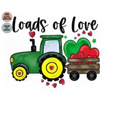 Valentine&39s Day Tractor Png Sublimation Design Download, Loads Of Love Png, Green Tractor With Heart Png, Tractor Png,