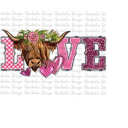 Valentines Day Love Western Cow Sublimation Design, Cow Png, Valentine&39s Day Png, Western Cow Love Png, Western Cow Pn