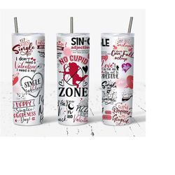 Anti Valentines Quotes 20oz Skinny Tumbler Valentines Day Tumbler Wrap and PNG Sublimation Designs, Valentines Tumbler W