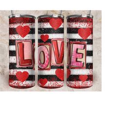 Love Valentine&39s Day 20oz skinny tumbler png, Valentine&39s Day png, glitter tumbler png, Happy Valentine&39s png, sub