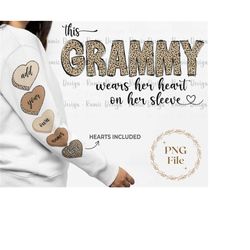 This Grammy Wears Her Heart On Her Sleeve PNG, Add Your Own Name Candy Hearts, Valentines PNG, Mothers Day PNG, Grandma