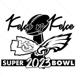 Kelce Eagles Chiefs Superbowl 2023 SVG