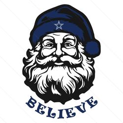 Santa Claus Believe Dallas Football Team Svg