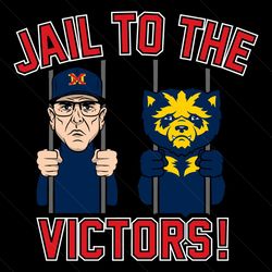 Jail To The Victors Michigan Wolverines Svg